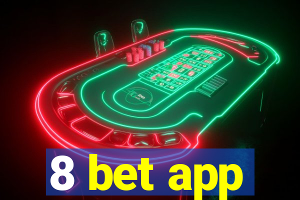 8 bet app